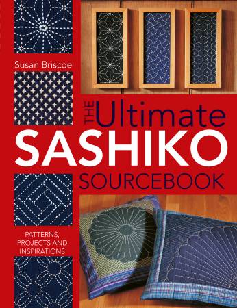 Ultimate Sashiko Sourcebook